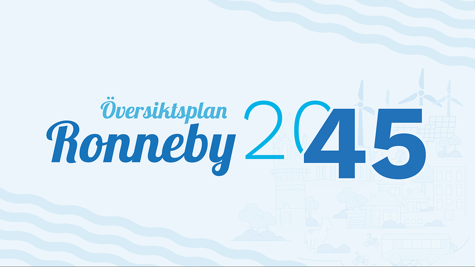 Blå illustration med texten Översiktsplan Ronneby 2045 och vindkraftverk och vågor i bakgrunden.